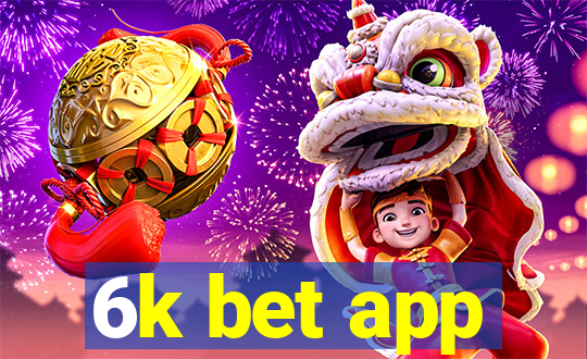 6k bet app